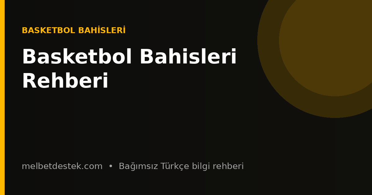 Basketbol Bahisleri Rehberi için bilgilendirici görsel
