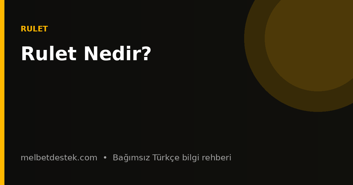 Rulet Nedir? için bilgilendirici görsel